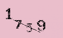 Captcha Image: you will need to recognize the text in it.